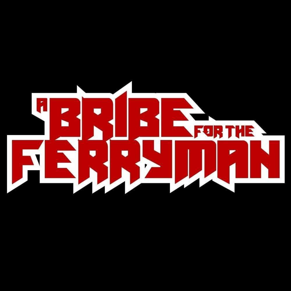 A Bribe for the Ferryman