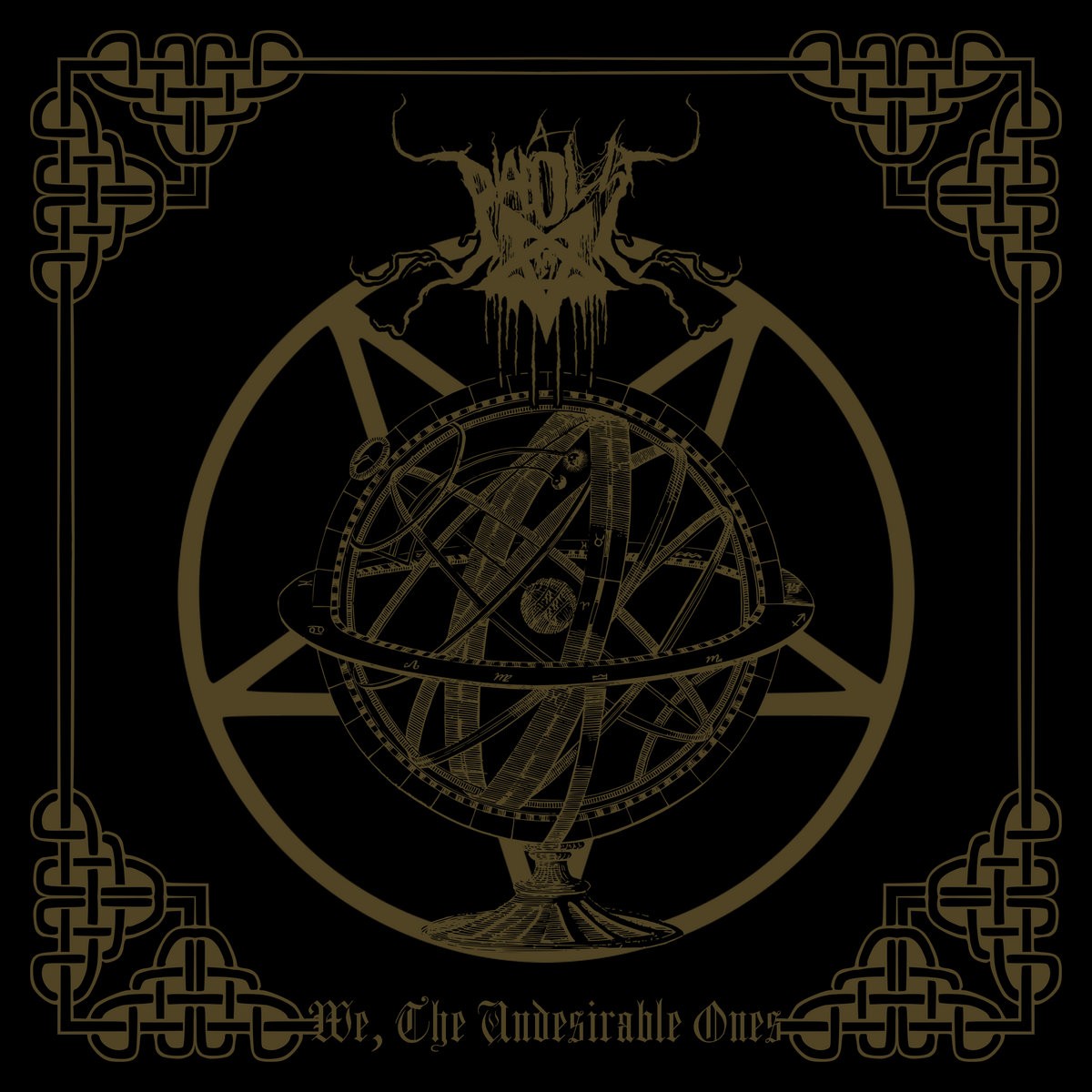 We, the Undesirable Ones