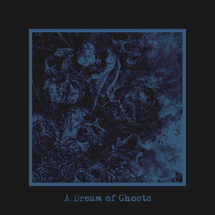 A Dream of Ghosts