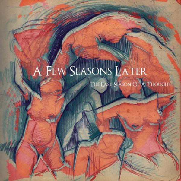 The Last Season of a Thought