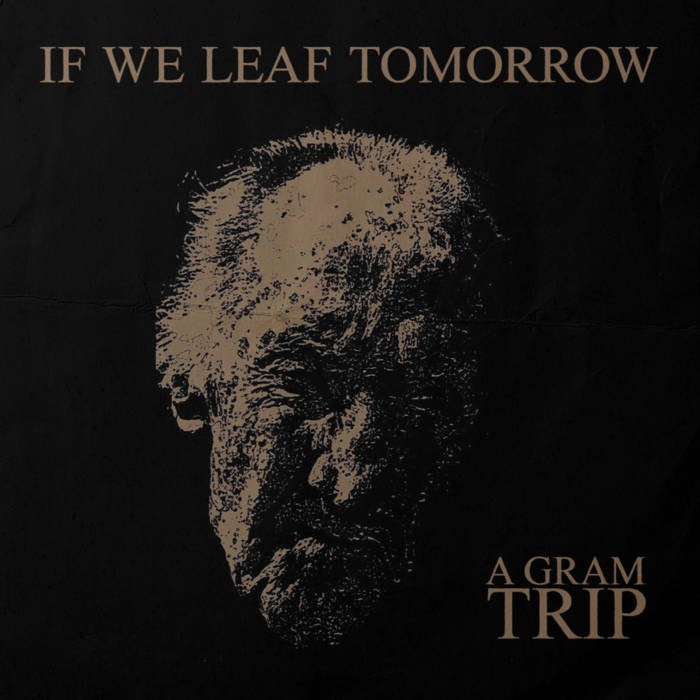 If We Leaf Tomorrow
