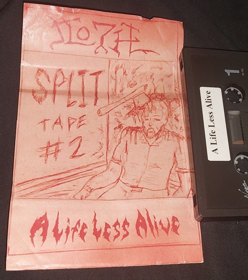 Sloth / A Life Less Alive - Split Tape #2
