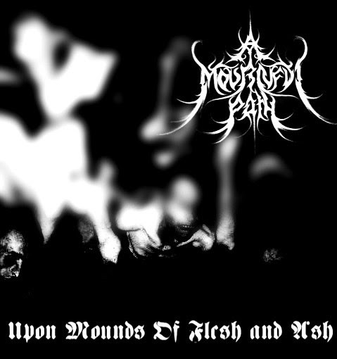 Upon Mounds of Flesh and Ash