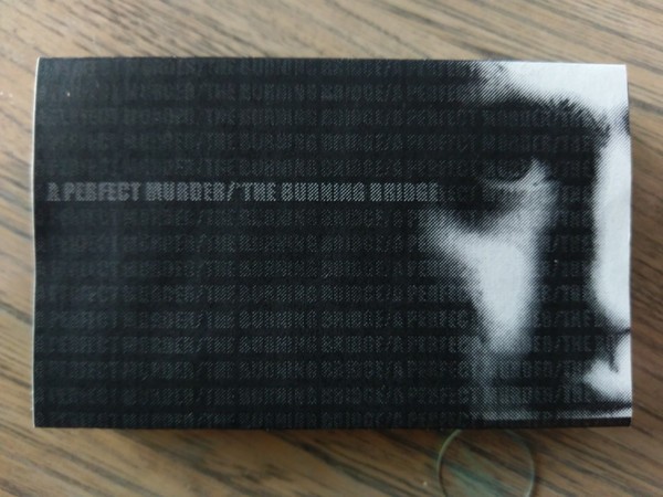 A Perfect Murder / The Burning Bridge