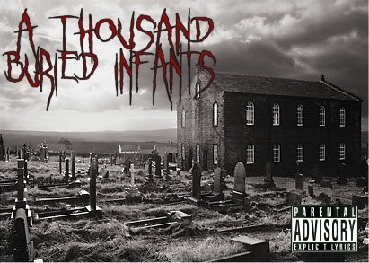 A Thousand Buried Infants