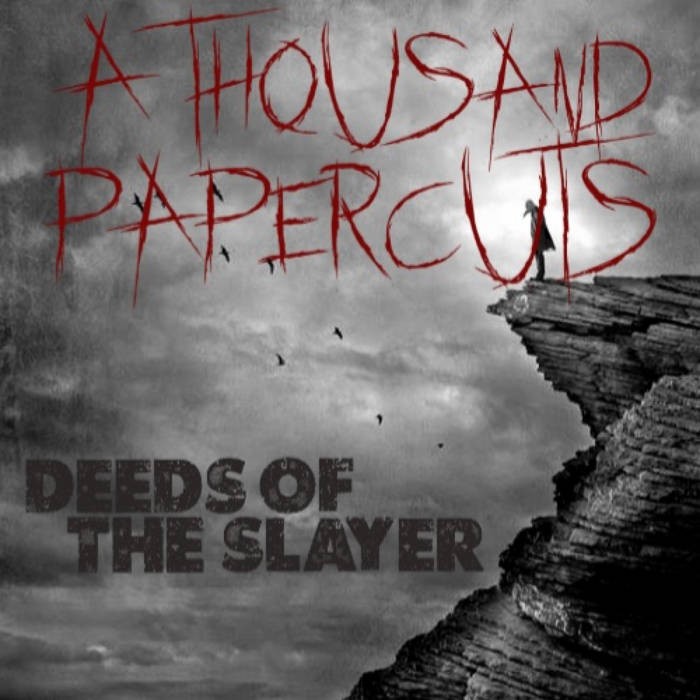 Deeds of the Slayer