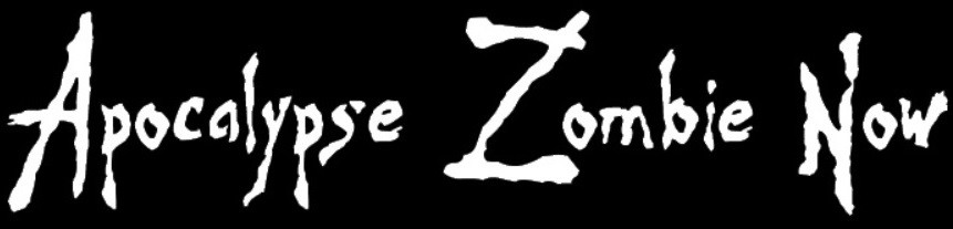 Apocalypse Zombie Now